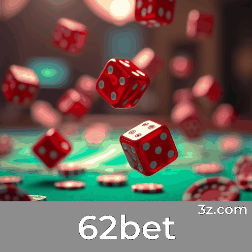 62bet: Seu Cassino Online e Apostas Seguras